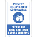 "PREVENT CORONAVIRUS, PLEASE USE HAND SANITIZER" SIGN